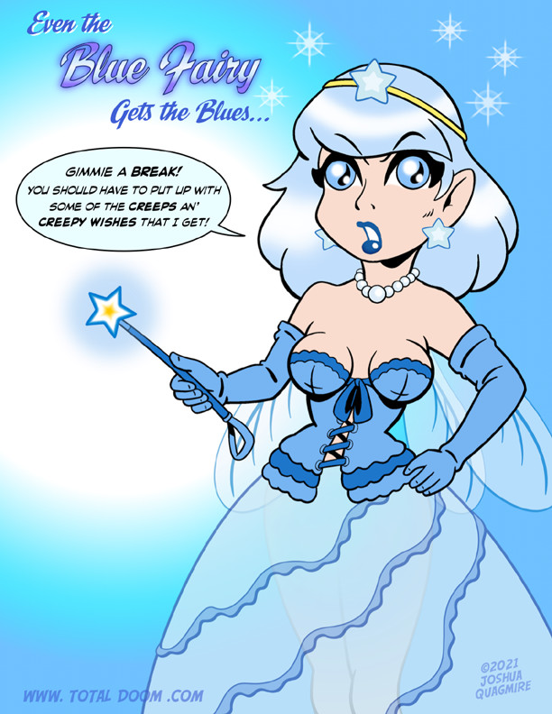 Even the Blue Fairy gets the Blues